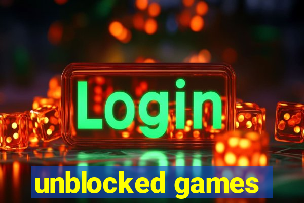 unblocked games